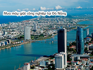 mua máy giặt công nghiệp tại Đà Nẵng