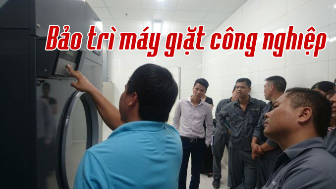 bao-tri-may-giat-cong-nghiep bảo trì máy giặt công nghiệp